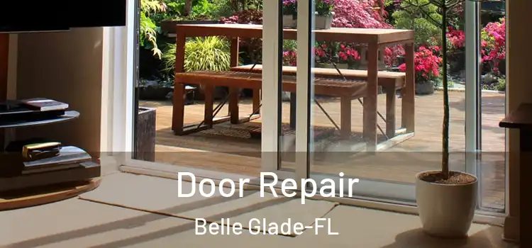  Door Repair Belle Glade-FL