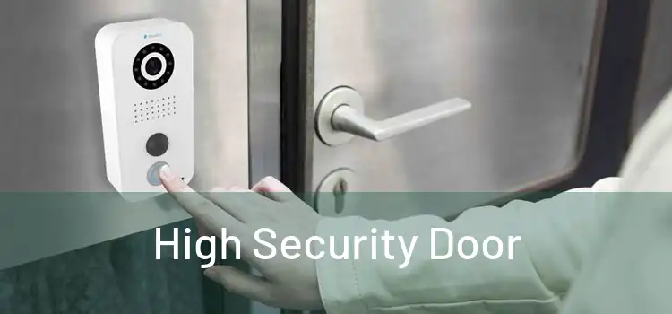 High Security Door