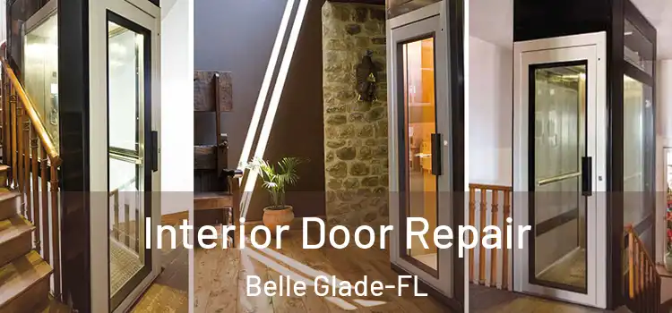  Interior Door Repair Belle Glade-FL
