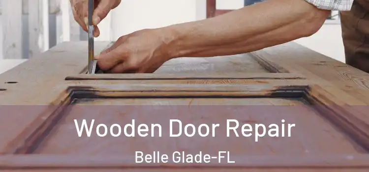  Wooden Door Repair Belle Glade-FL